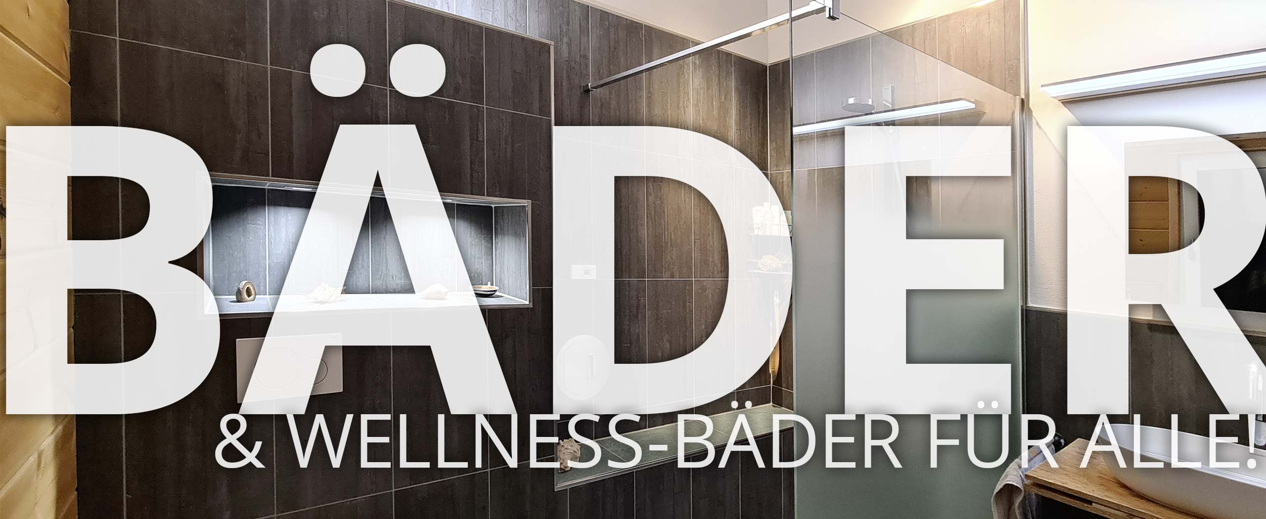 Bäder und Wellnessbäder mit KUHN Gebäudetechnik
